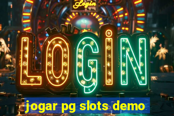 jogar pg slots demo